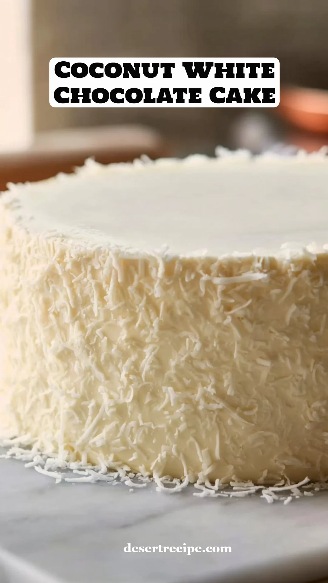 Coconut White Chocolate Cake