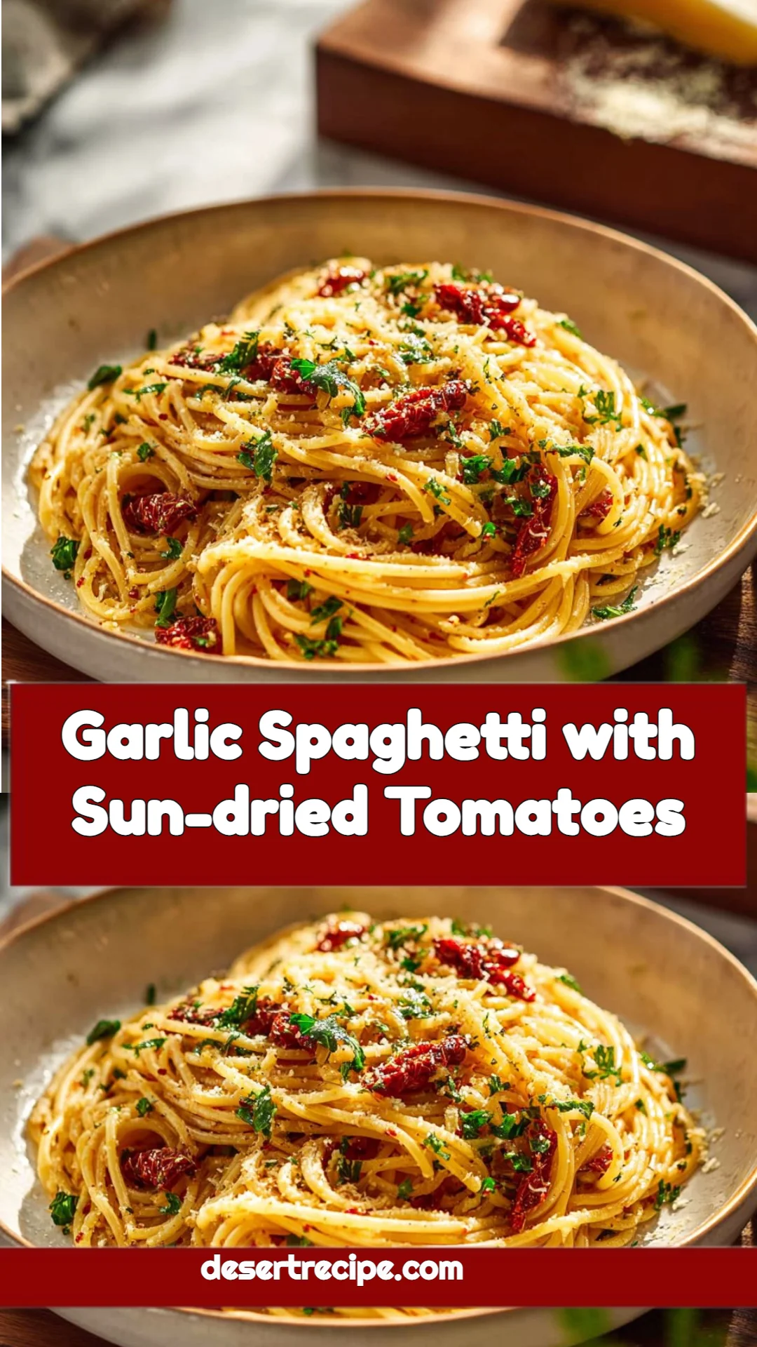 Garlic Spaghetti with Sun-dried Tomatoes