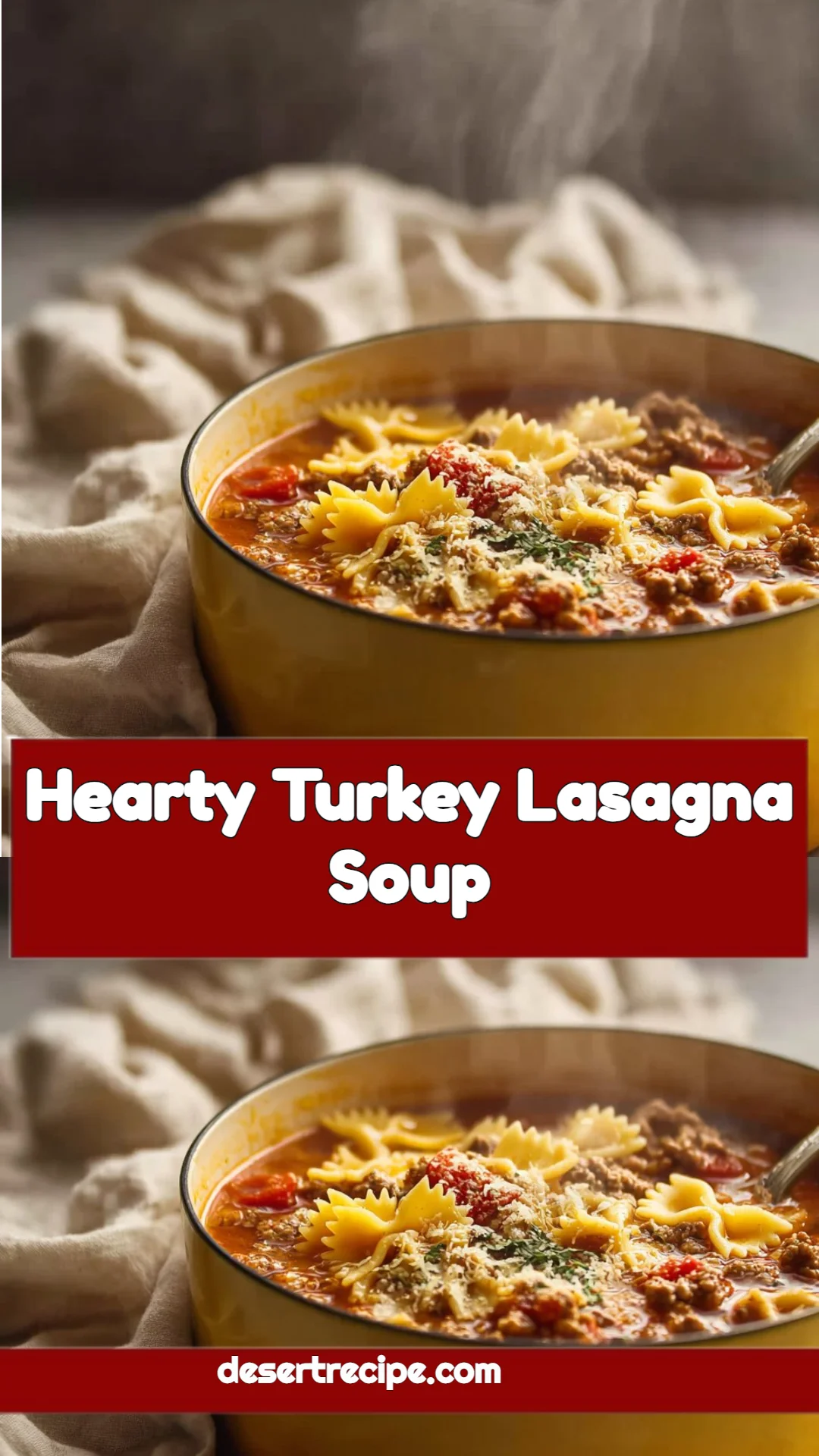 Hearty Turkey Lasagna Soup