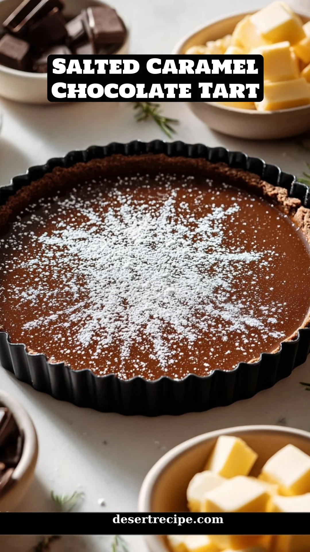 Salted Caramel Chocolate Tart