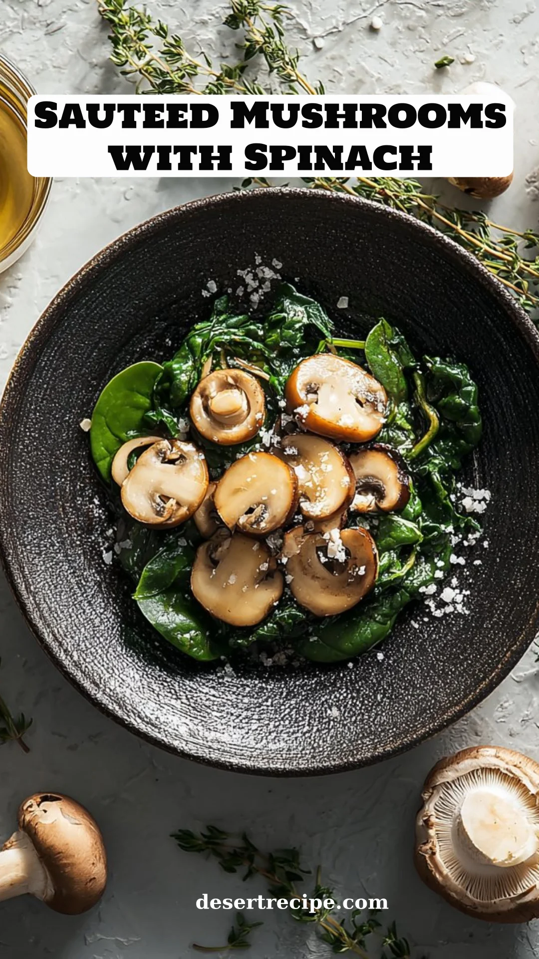 Sauteed Mushrooms with Spinach
