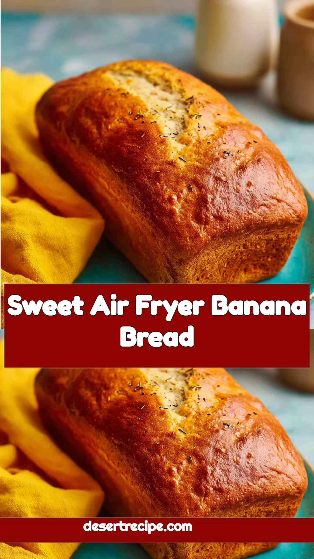 Sweet Air Fryer Banana Bread