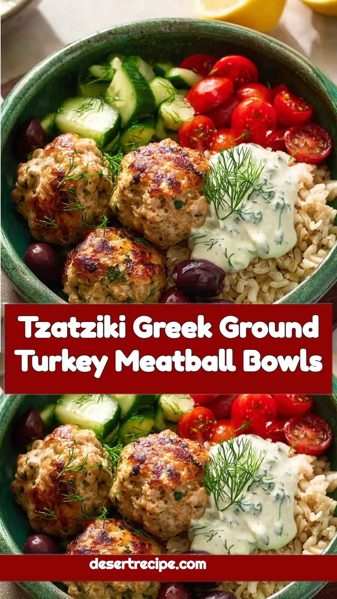 Tzatziki Greek Ground Turkey Meatball Bowls