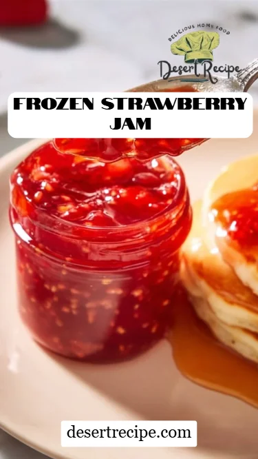 Frozen Strawberry Jam
