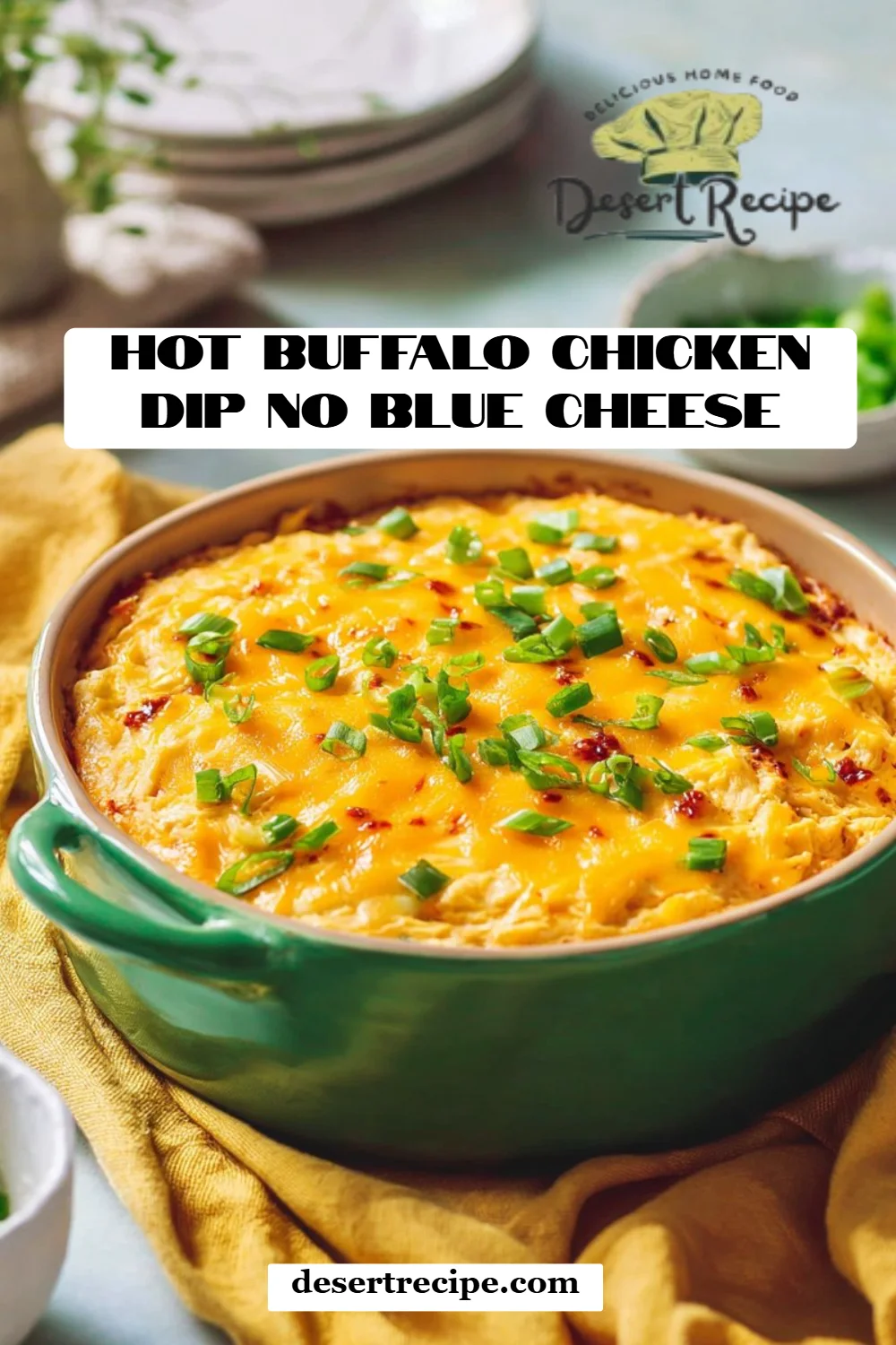 Hot Buffalo Chicken Dip No Blue Cheese