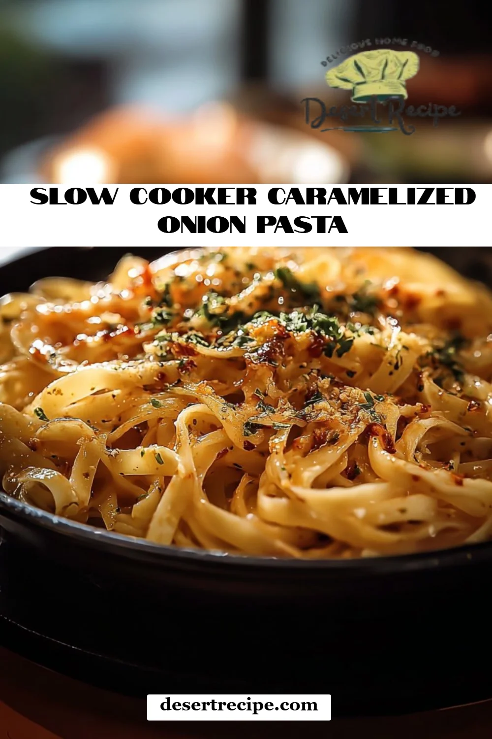Slow Cooker Caramelized Onion Pasta