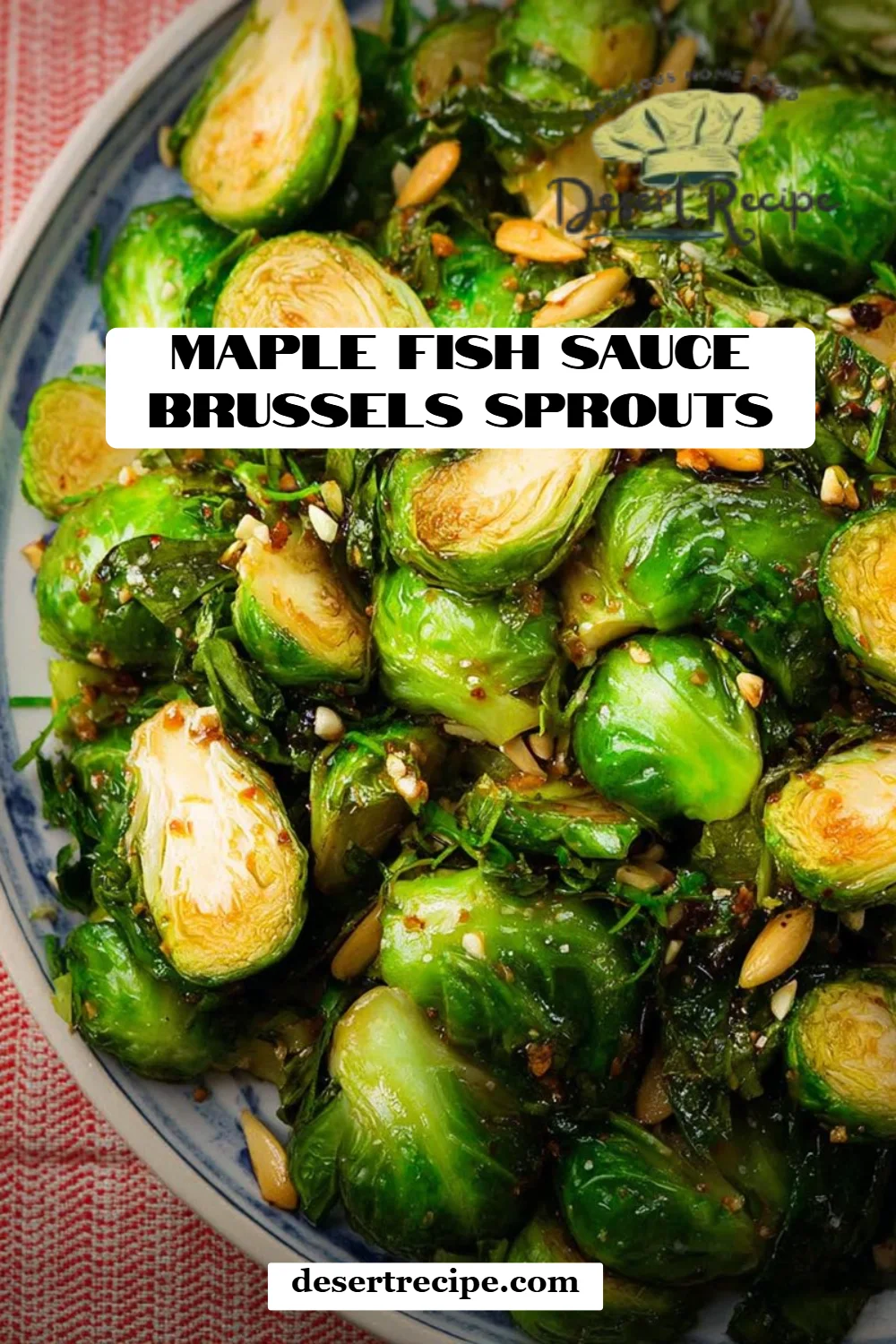 Maple Fish Sauce Brussels Sprouts