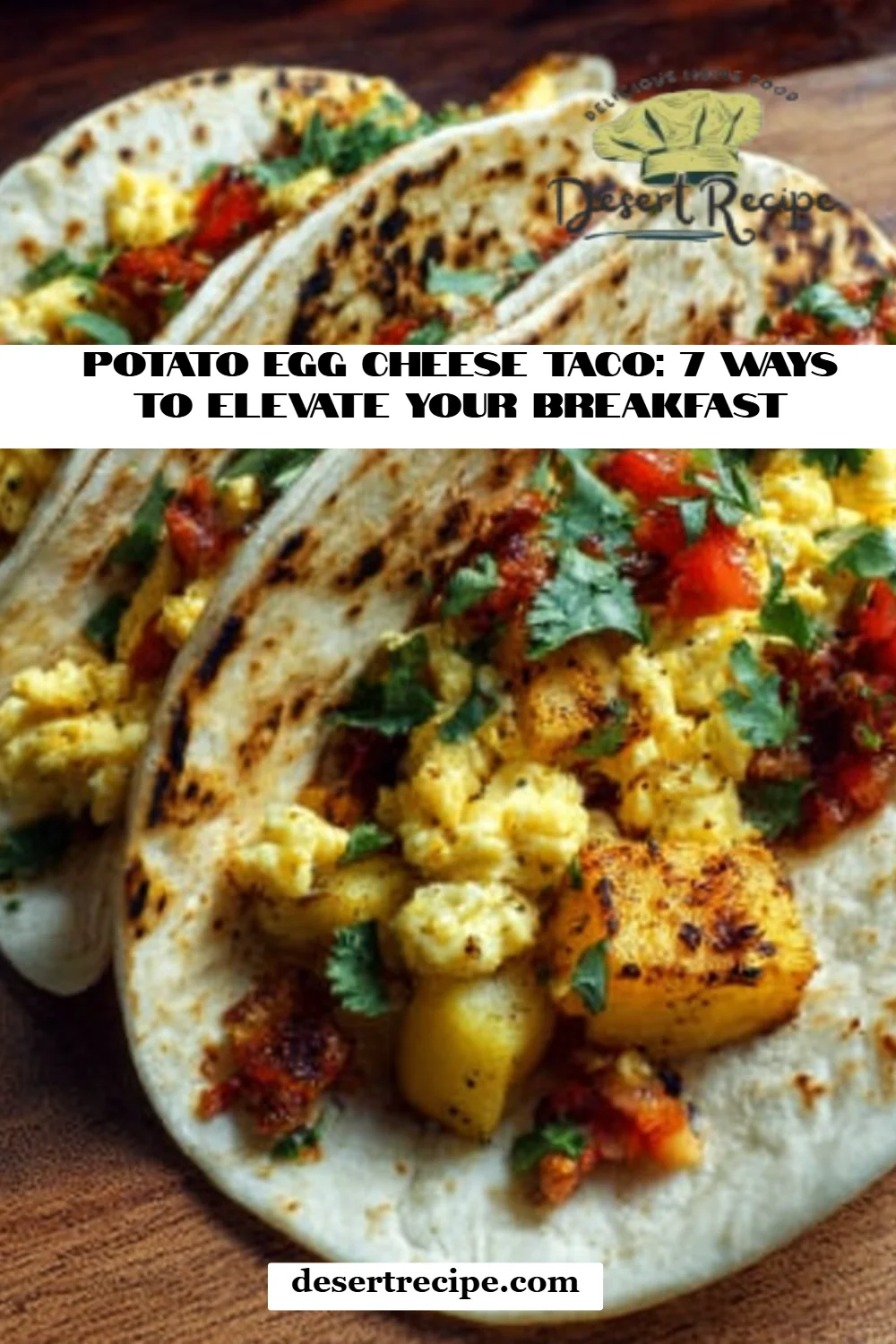 Potato Egg Cheese Taco: 7 Ways to Elevate Your Breakfast