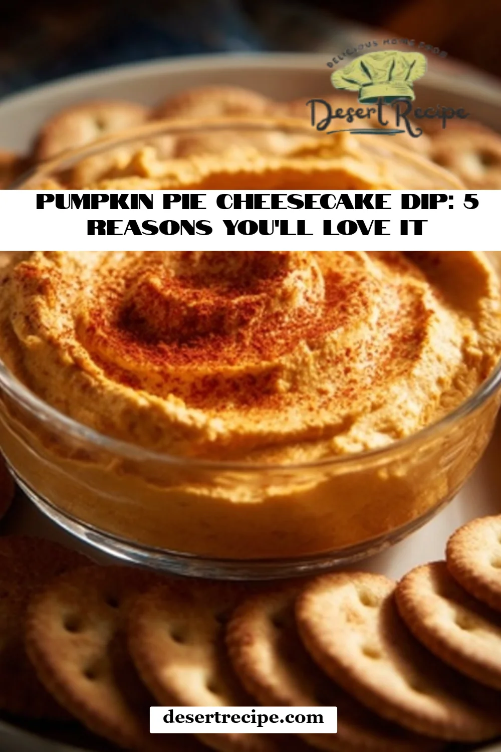 Pumpkin Pie Cheesecake Dip: 5 Reasons You'll Love It