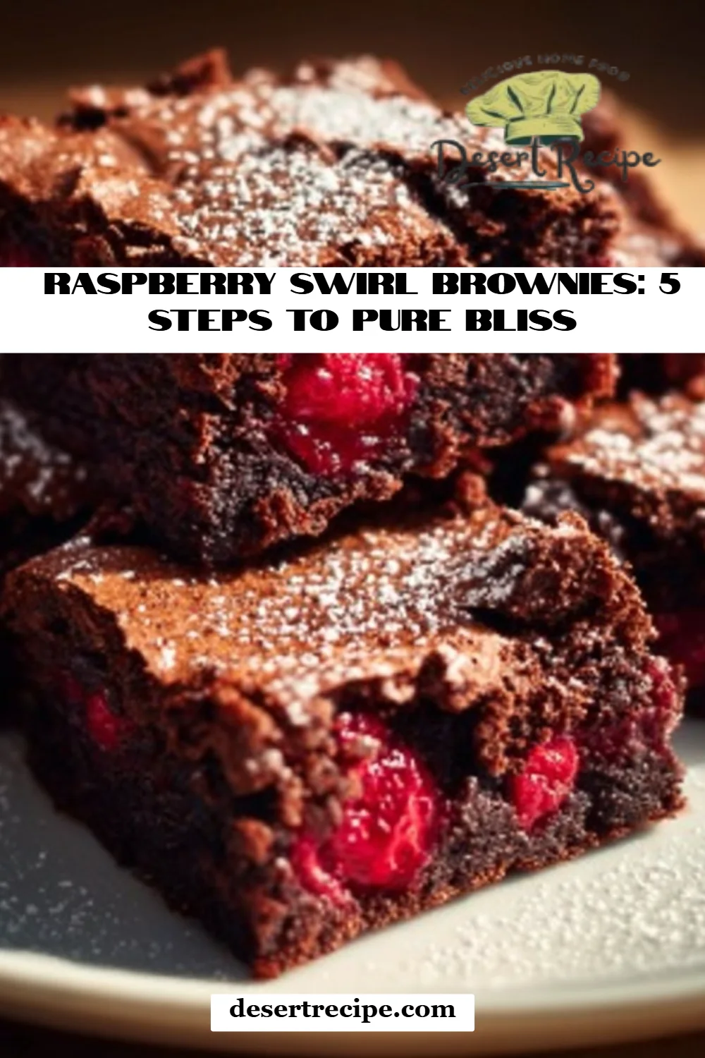 Raspberry Swirl Brownies: 5 Steps to Pure Bliss