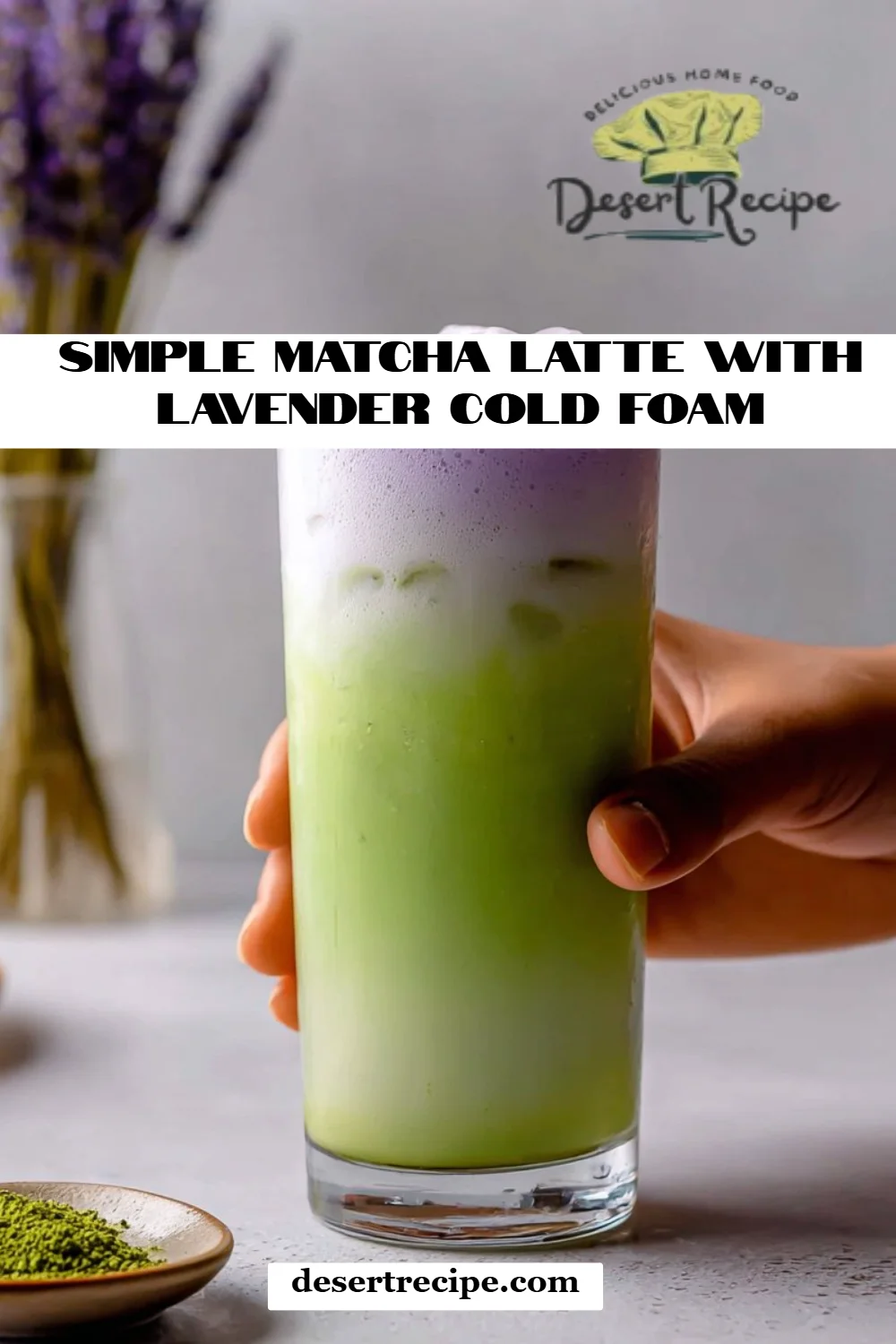 Simple Matcha Latte with Lavender Cold Foam