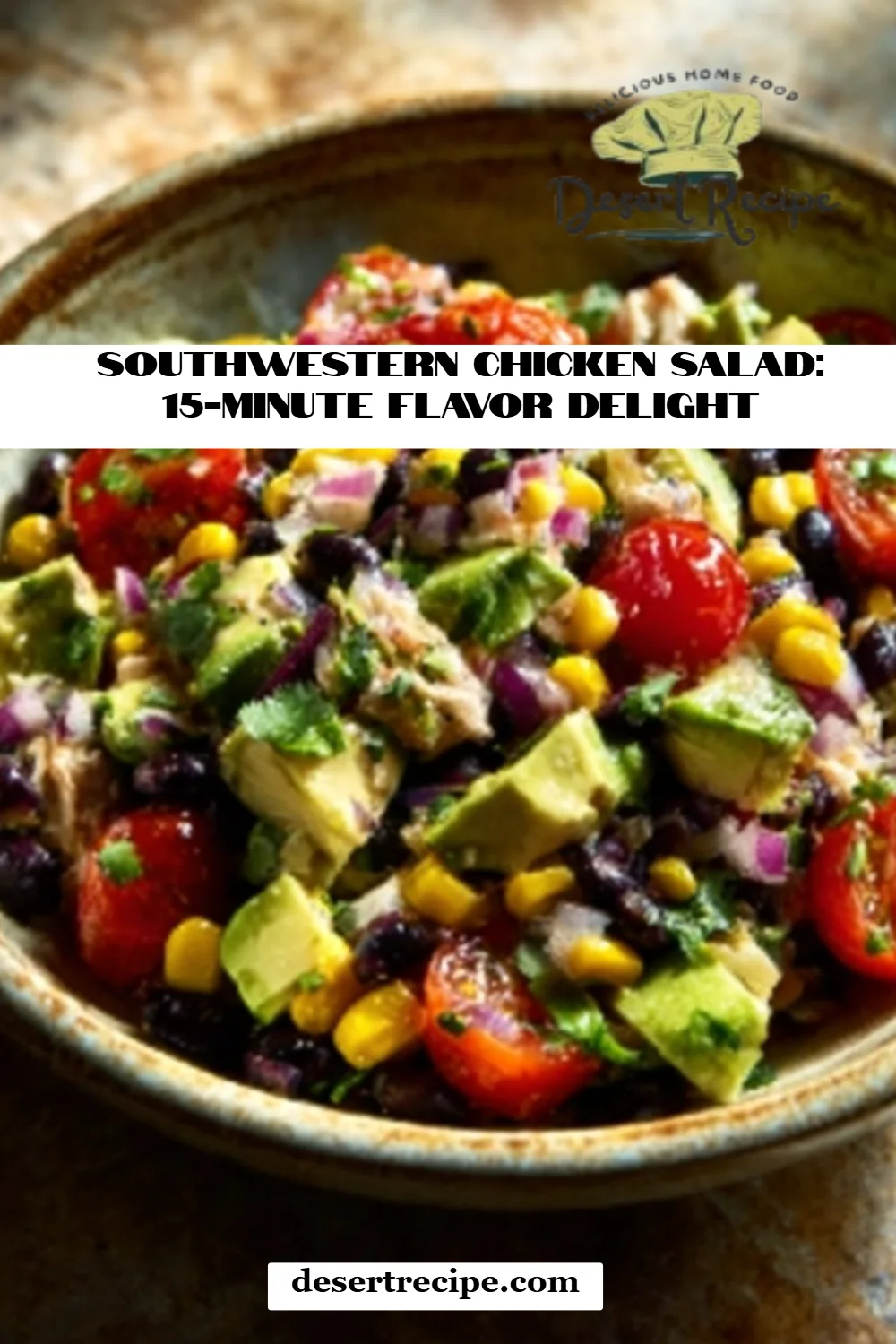 Southwestern Chicken Salad: 15-Minute Flavor Delight