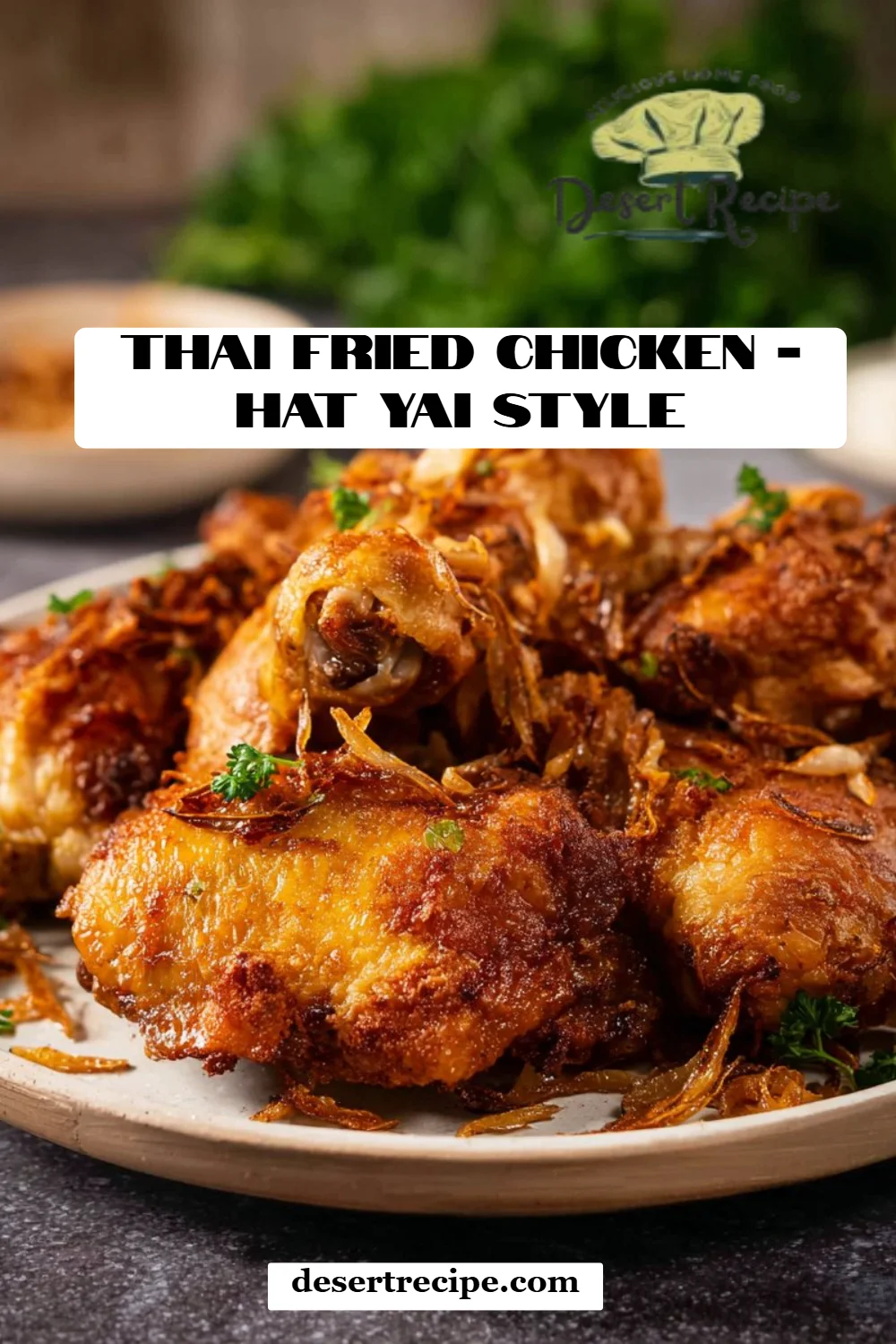 Thai Fried Chicken - Hat Yai Style