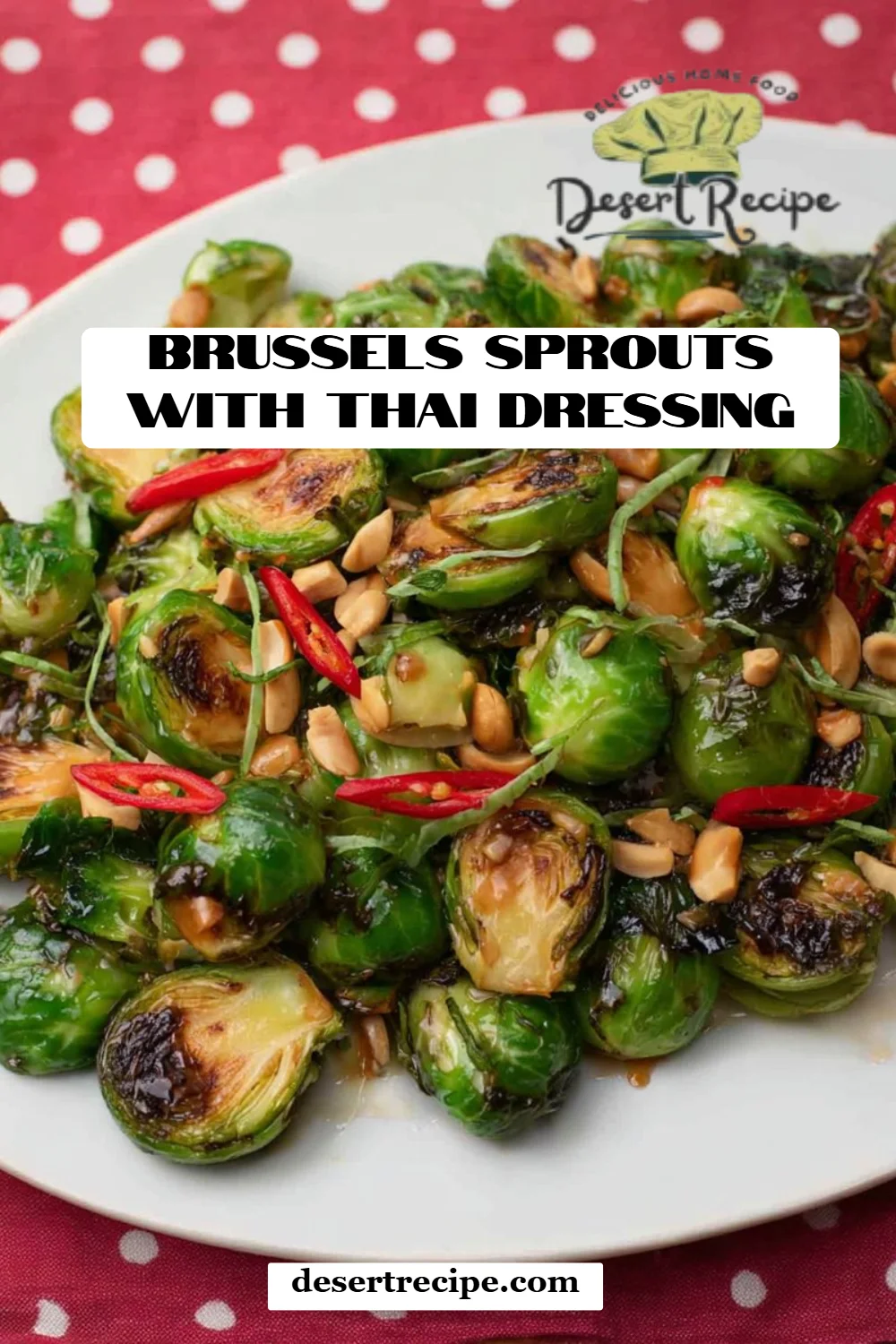 Brussels Sprouts with Thai Dressing