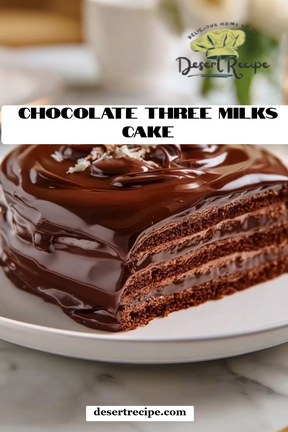 Chocolate Three Milks Cake