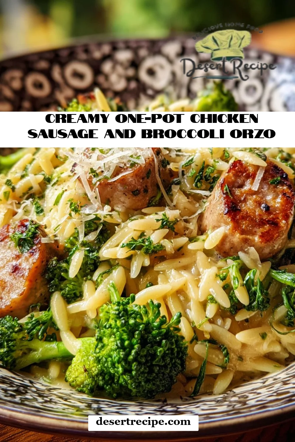 Creamy One-Pot Chicken Sausage and Broccoli Orzo