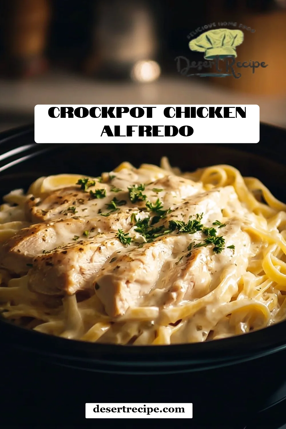 Crockpot Chicken Alfredo