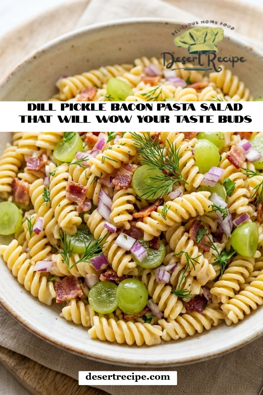 Dill Pickle Bacon Pasta Salad That Will Wow Your Taste Buds