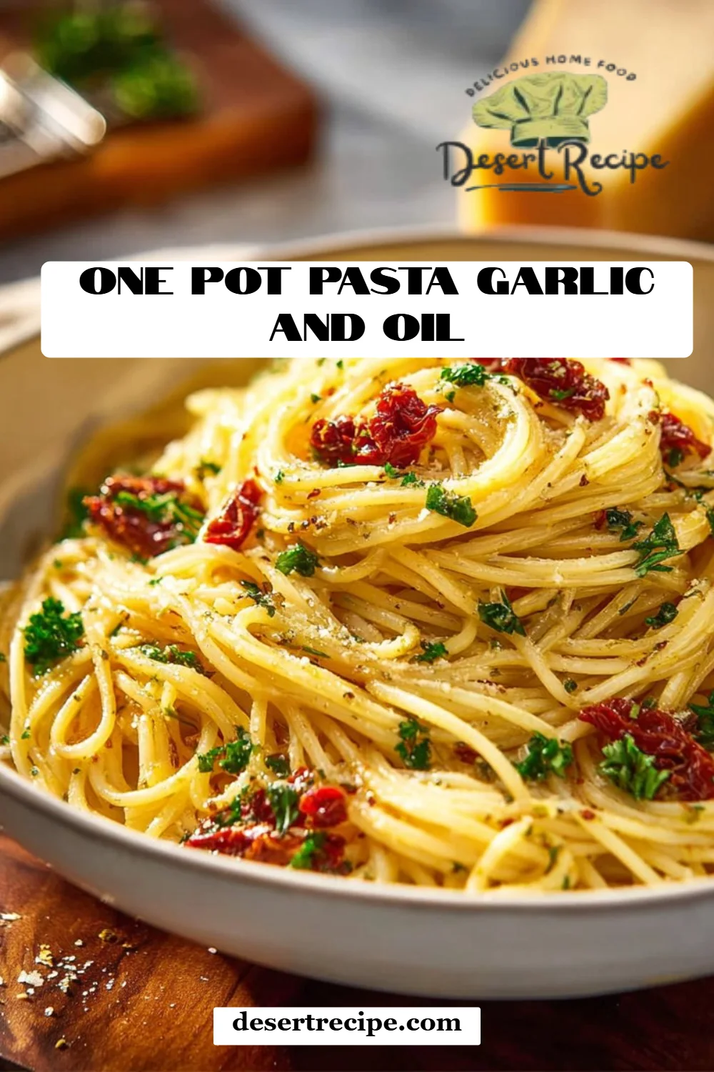One Pot Pasta Garlic and Oil