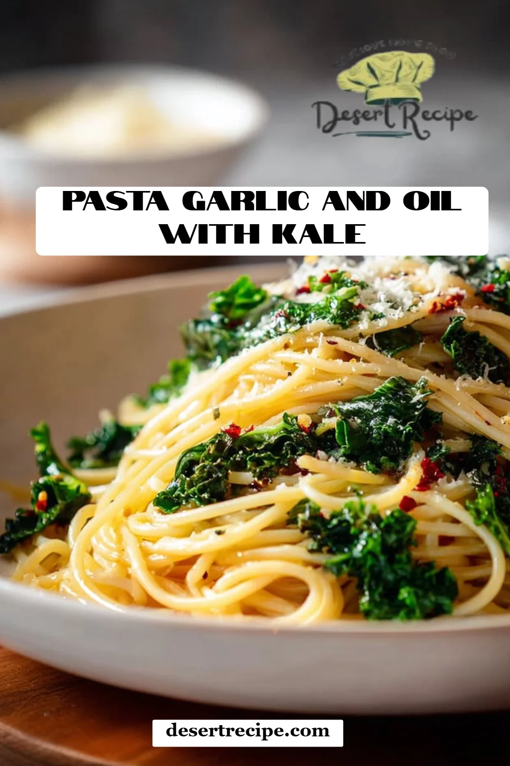 Pasta Garlic and Oil with Kale