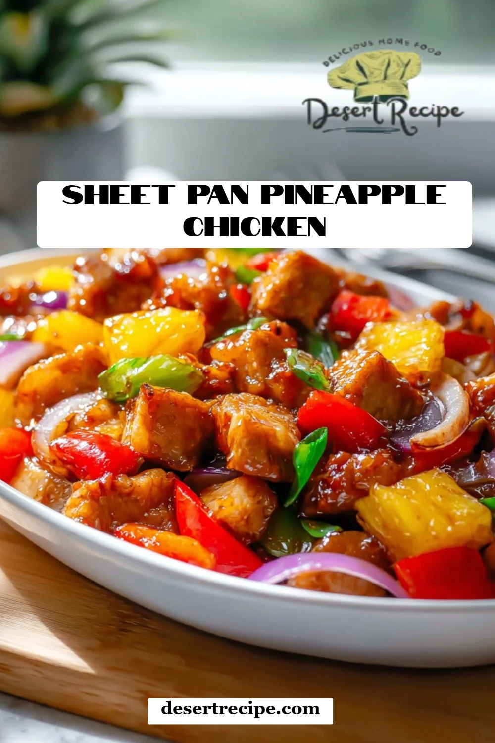 Sheet Pan Pineapple Chicken
