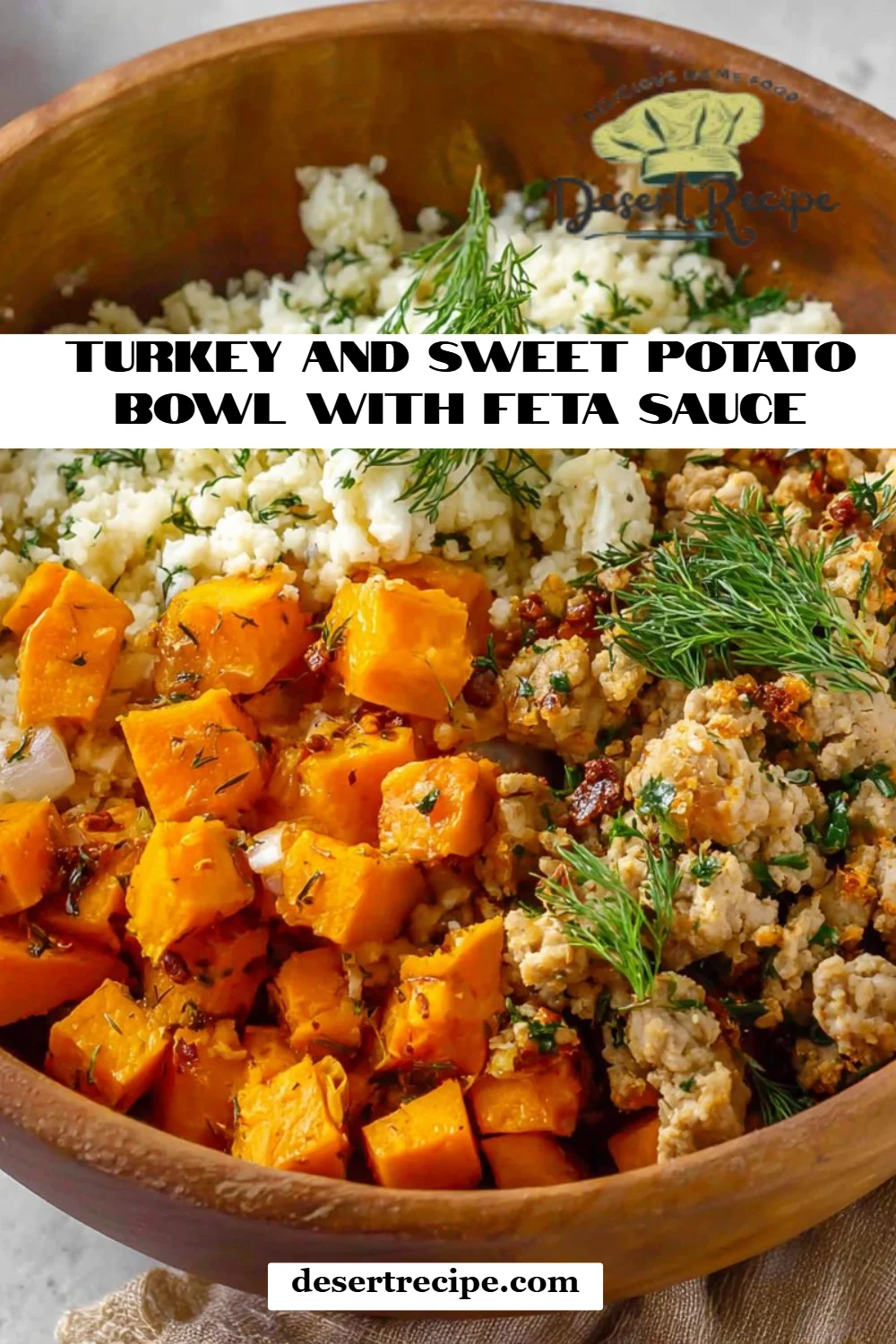 Turkey and Sweet Potato Bowl with Feta Sauce
